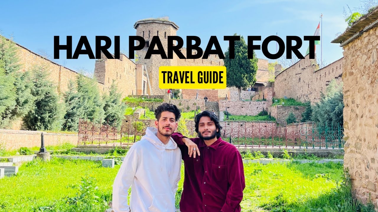 TRAVEL GUIDE TO HARI PARBAT FORT SRRINAGAR || KO-i-MARAN